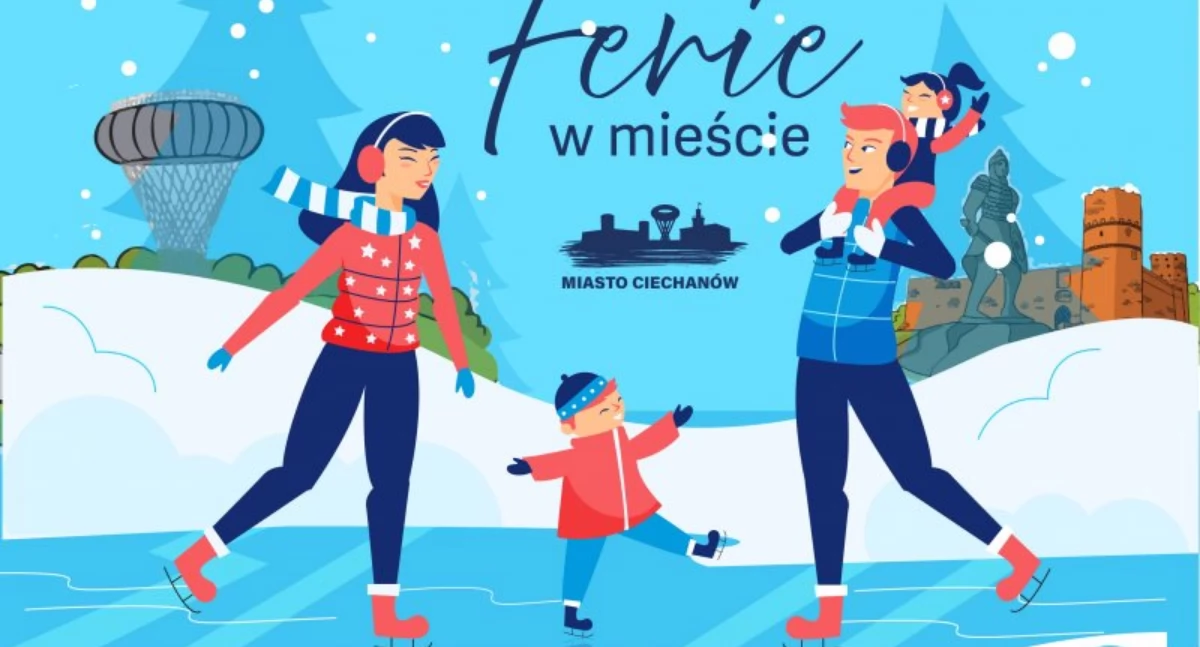 Ferie w Ciechanowie. Jaką ofertę przygotowało miasto?