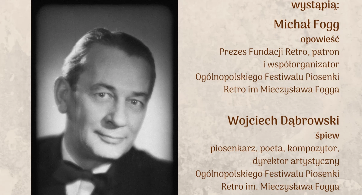 Opowieść o Mieczysławie Foggu i koncert retro w ciechanowskiej MBP