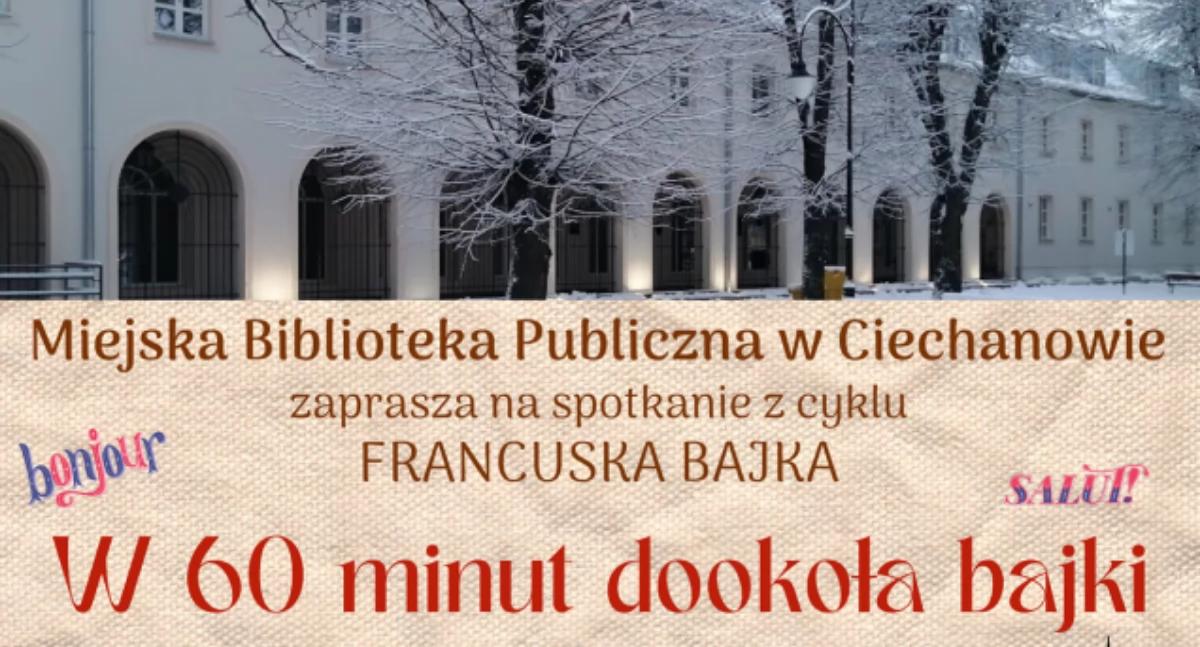 Spotkanie z bajką francuską w ciechanowskiej MBP