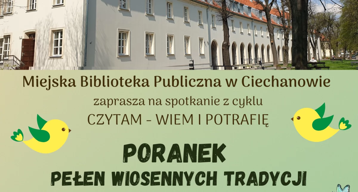 Poranek pełen wiosennych tradycji w ciechanowskiej bibliotece