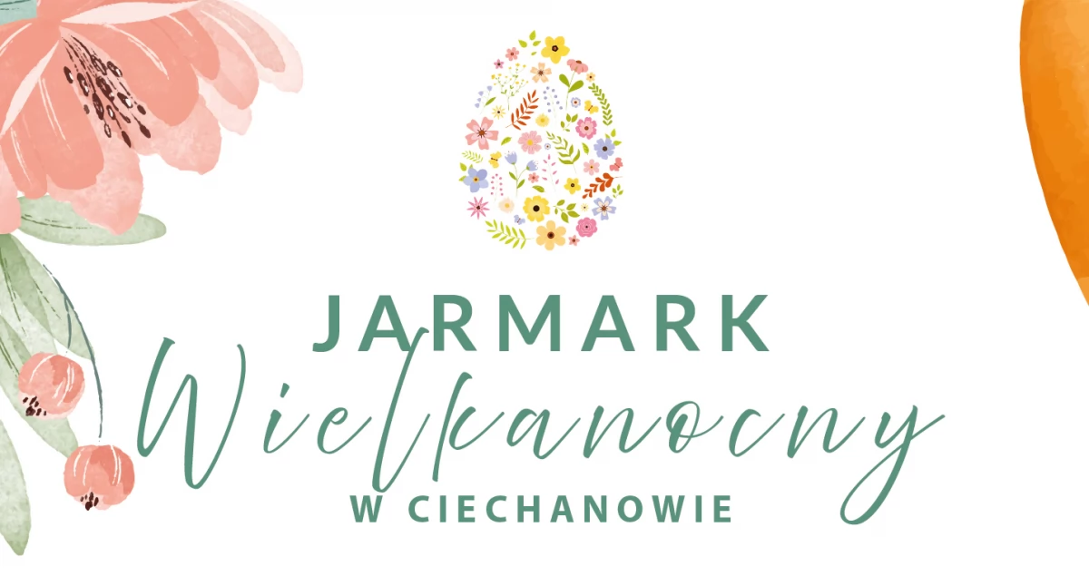 Przed nami Ciechanowski Jarmark Wielkanocny
