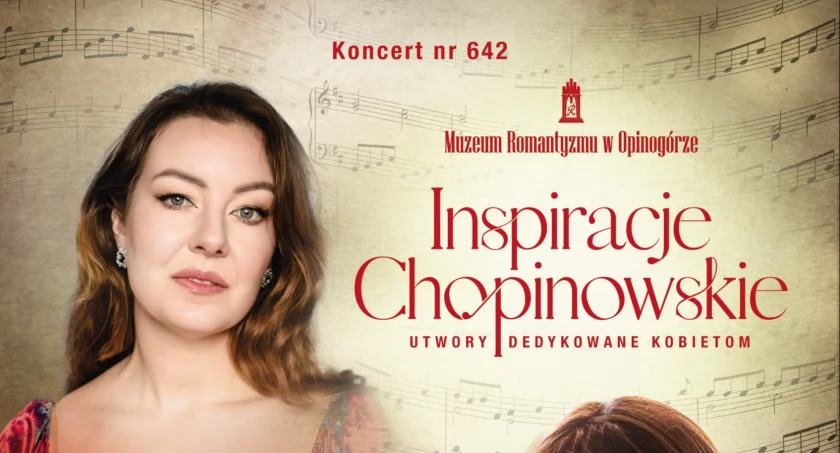 „Inspiracje chopinowskie - utwory dedykowane kobietom” - koncert w Muzeum Romantyzmu