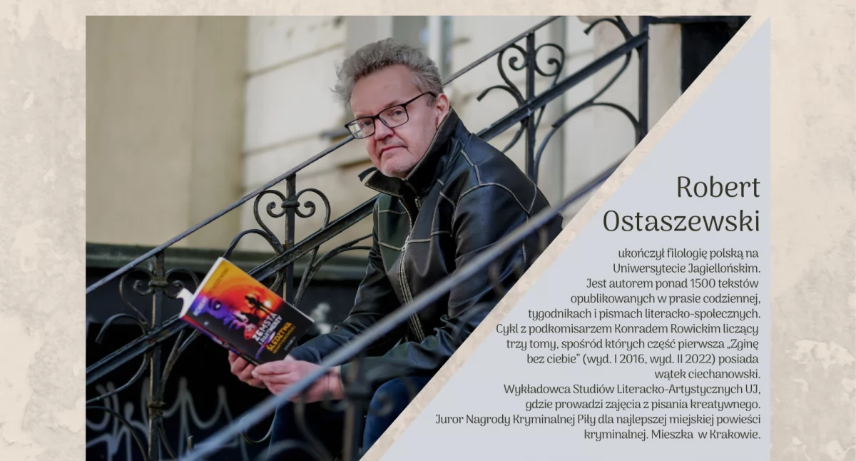 Spotkanie autorskie z Robertem Ostaszewskim w Ciechanowie i premiera jego najnowszej książki