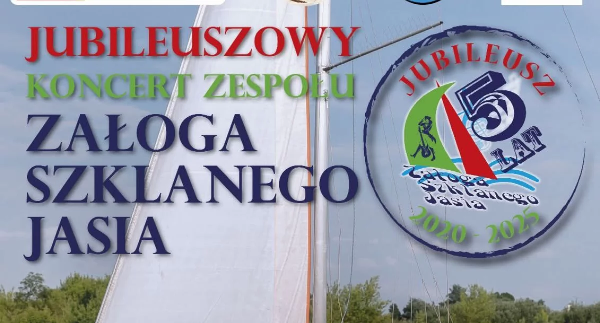 Załoga Szklanego Jasia zaprasza na jubileuszowy koncert w ciechanowskim zamku