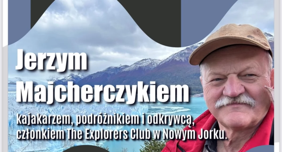Spotkanie ze znanym podróżnikiem – kajakarzem w Ciechanowie