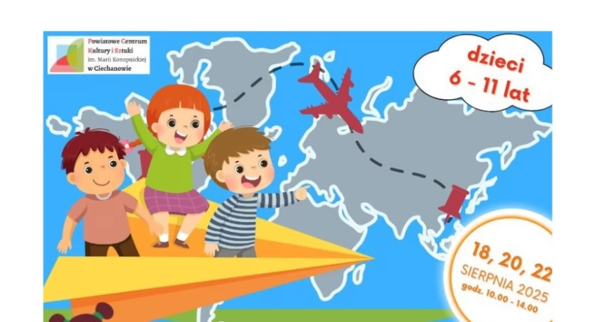 Warsztaty edukacyjne dla dzieci w Ciechanowie. Zapisy na sierpień