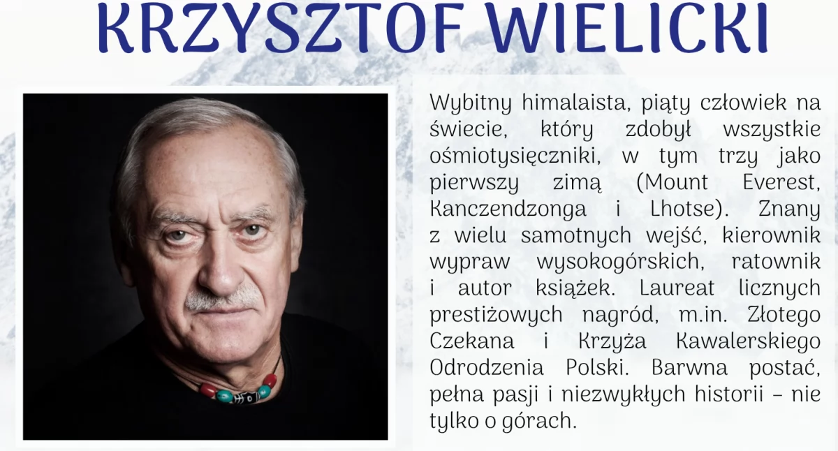 Ikona polskiego i światowego himalaizmu spotka się z mieszkańcami Ciechanowa