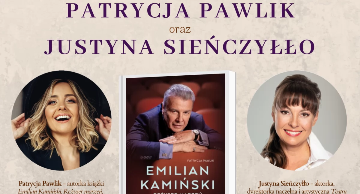 „Emilian Kamiński. Reżyser marzeń” - spotkanie autorskie w Ciechanowie