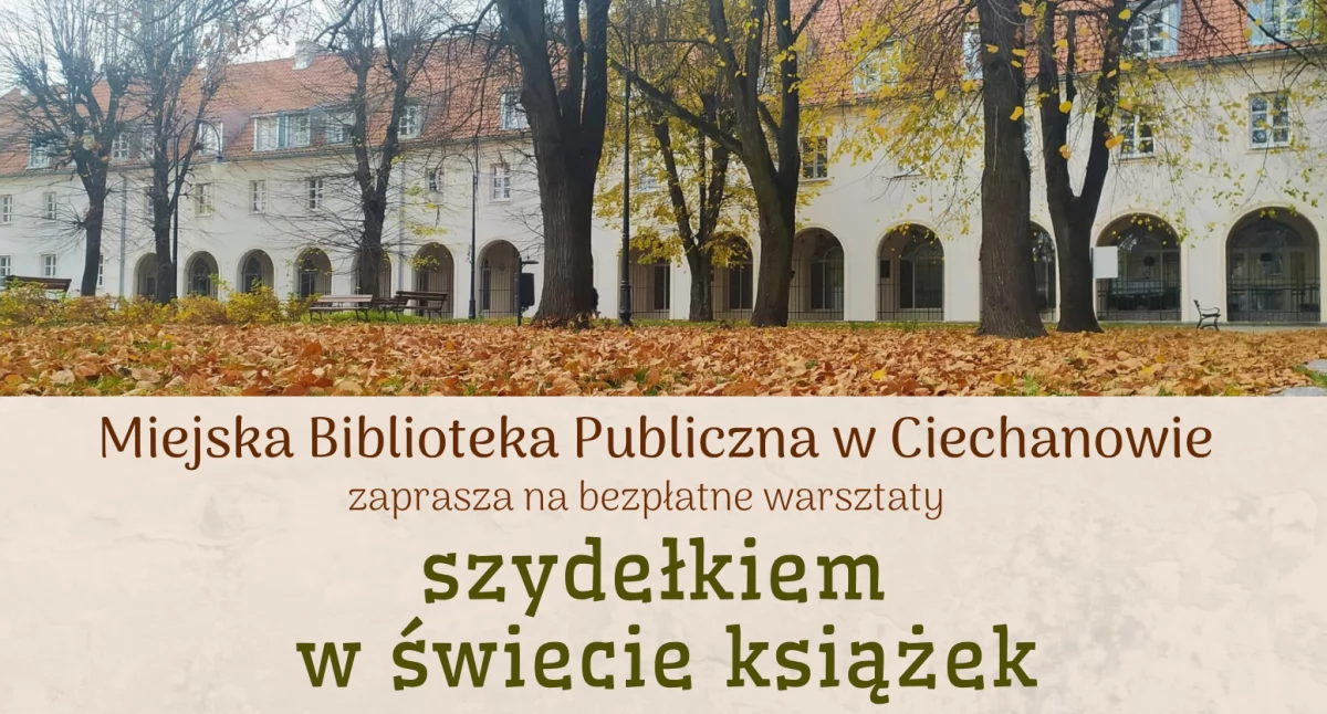 Szydełkiem w świecie książek - warsztaty rękodzielnicze w Ciechanowie