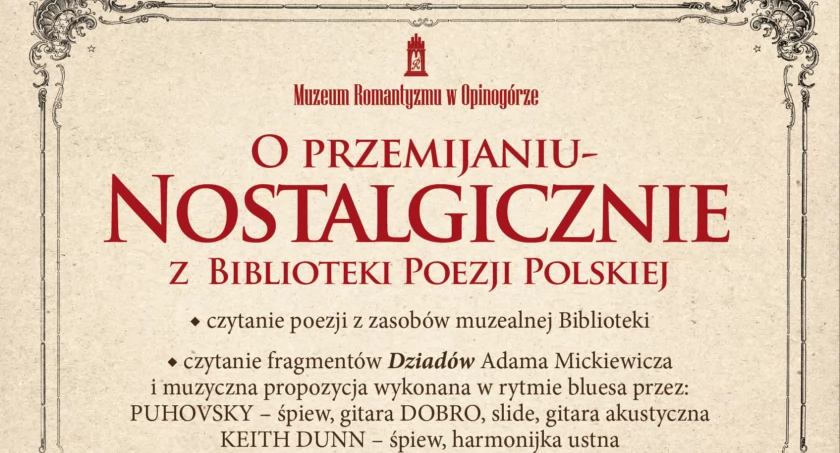 „O przemijaniu - NOSTALGICZNIE z Biblioteki Poezji Polskiej” - spotkanie słowno-muzyczne w Opinogórze