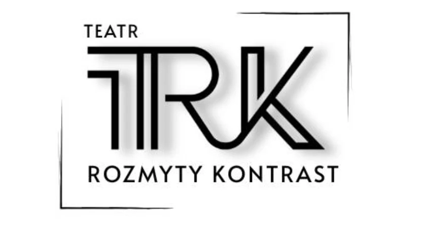 Spektakl teatralny „Teraz albo nigdy” w wykonaniu Teatru „Rozmyty Kontrast”