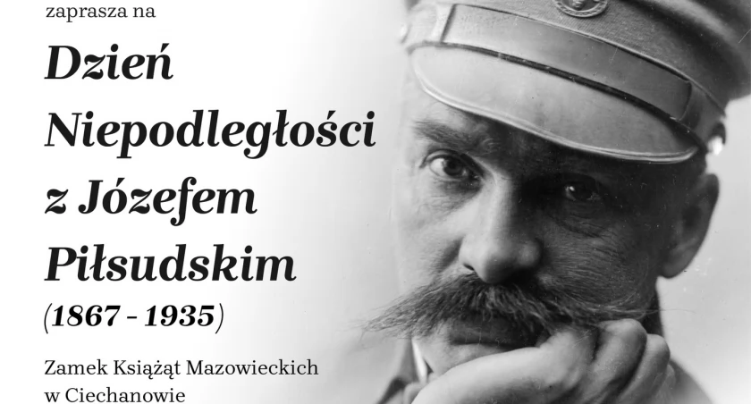 Święto Niepodległości z Józefem Piłsudskim w Ciechanowie