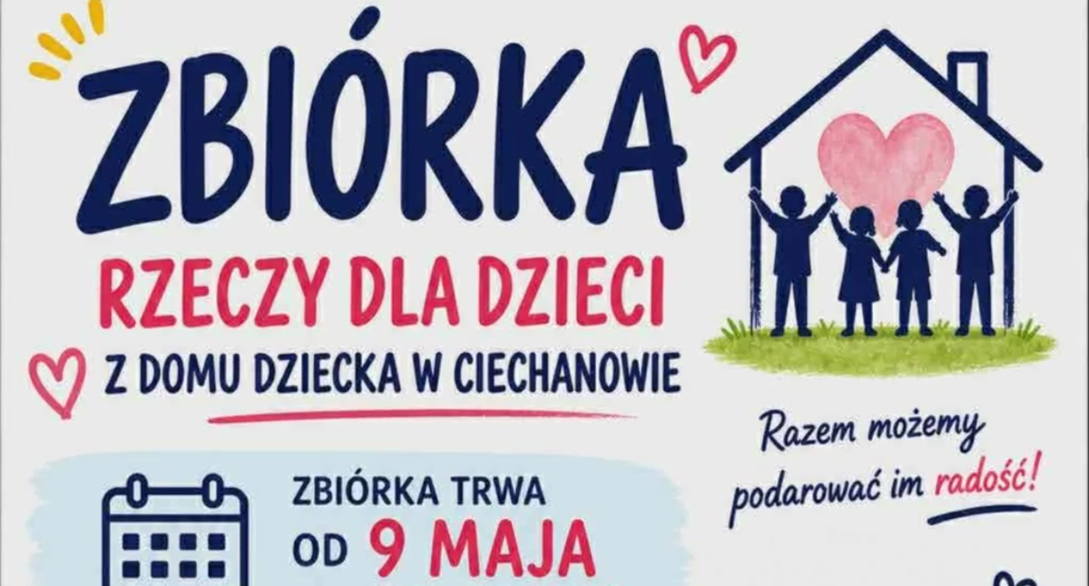 Zbiórka na rzecz podopiecznych domu dziecka w Ciechanowie
