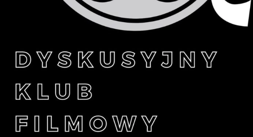 Dyskusyjny Klub Filmowy w Ciechanowie. Film „Zawieście czerwone latarnie”