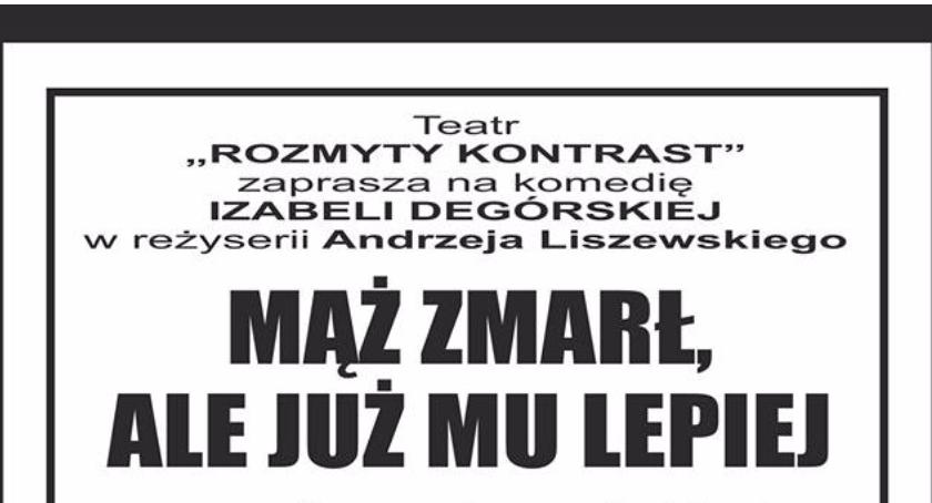 W Ciechanowie: Mąż zmarł, ale już mu lepiej. Zobaczcie sami! 