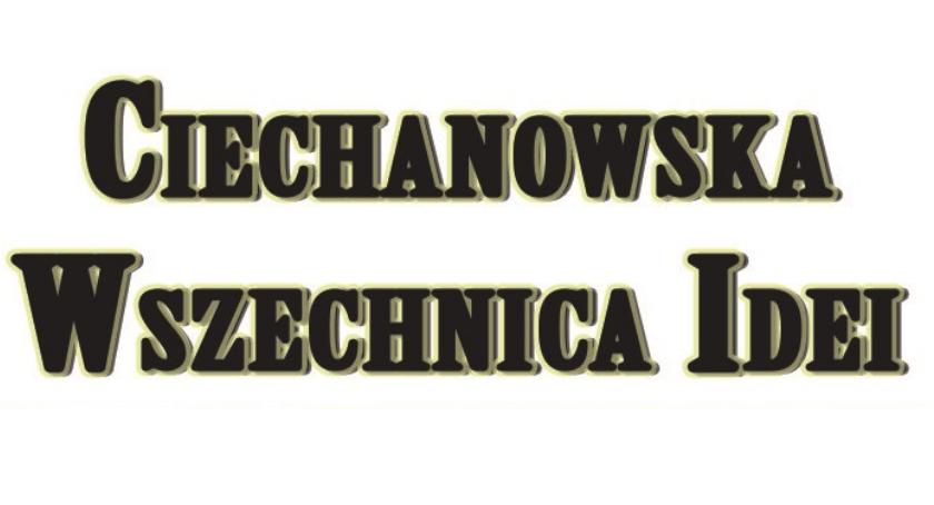 Rusza cykl wykładów w ramach Ciechanowskiej Wszechnicy Idei