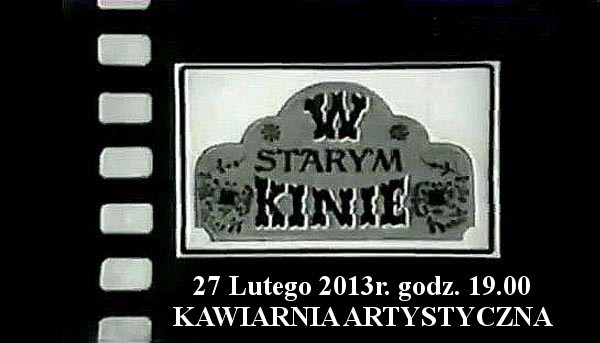 W Starym Kinie - w Kinie Łydynia
