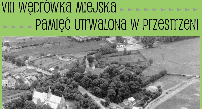 W Ciechanowie odbędzie się dziś Wędrówka Miejska