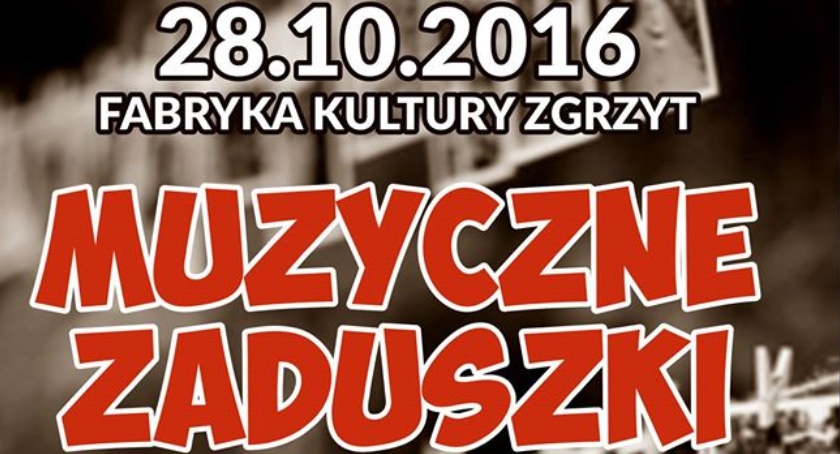 Muzyczne Zaduszki w Ciechanowie. Zagrają Pod Fryzjerką, Suczysty i ThiSide