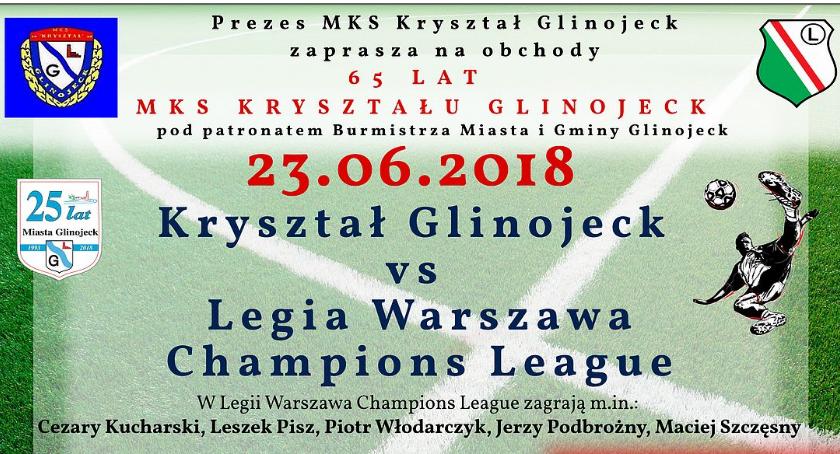 Piłkarskie święto w Glinojecku. Kryształ zagra z legendami Legii Warszawa