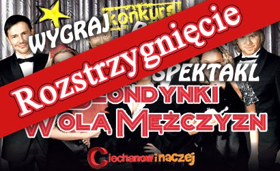 Wyniki konkursu: Wygraj bilety na spektakl!