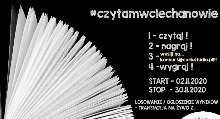 COEK STUDIO ogłasza konkurs literacko-multimedialny - #czytamwciechanowie