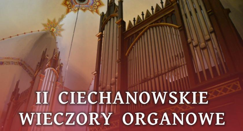 Przed nami kolejny Ciechanowski Wieczór Organowy