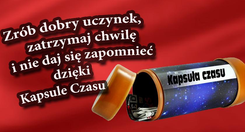 Uchwyć dobro, które trafi do kapsuły czasu - konkurs dla ciechanowian