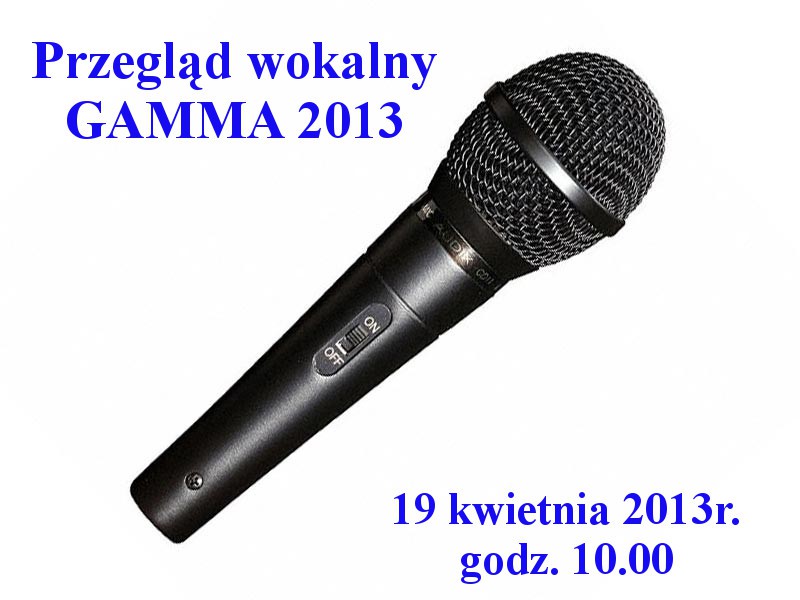 Przegląd wokalny GAMMA 2013