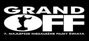 7. Grand Off – Najlepsze Niezależne Filmy Świata (część III)