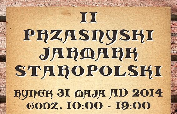 Drugi Przasnyski Jarmark Staropolski - zaproszenie