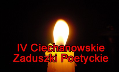 IV Ciechanowskie Zaduszki Poetyckie