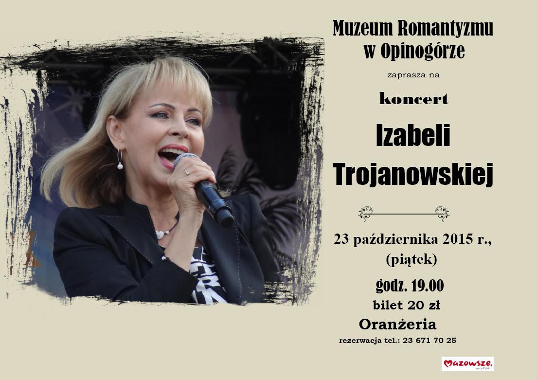 Izabela Trojanowska wystąpi w piątek w Opinogórze