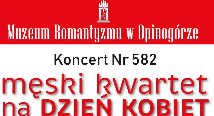  Koncert Niedzielny w Muzeum Romantyzmu w Opinogórze. Wystąpi Męski Kwartet
