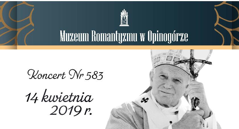 Koncert Papieski w Opinogórze Górnej