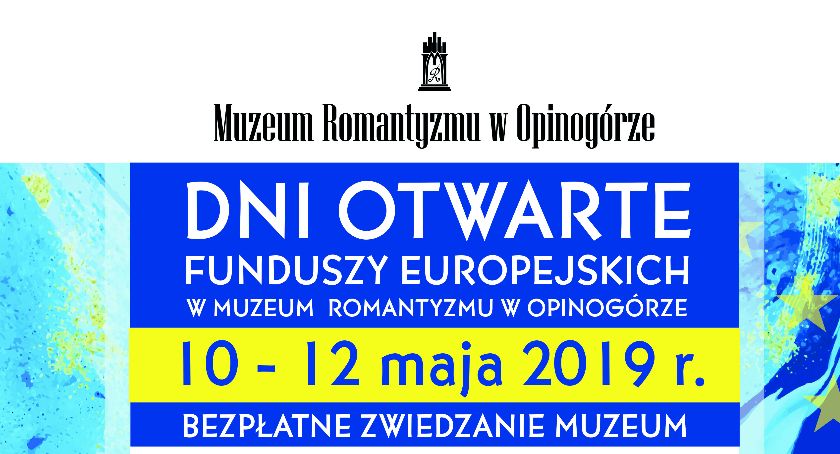 Dni Otwarte Funduszy Europejskich w Muzeum Romantyzmu