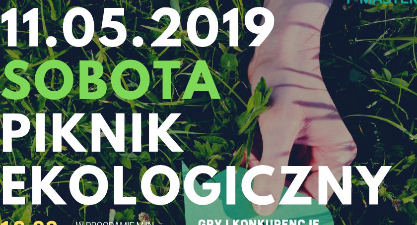 Piknik Ekologiczny w Ciechanowie