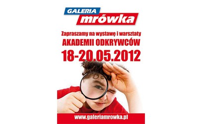 Wystawa i warsztaty - Akademia Odkrywców
