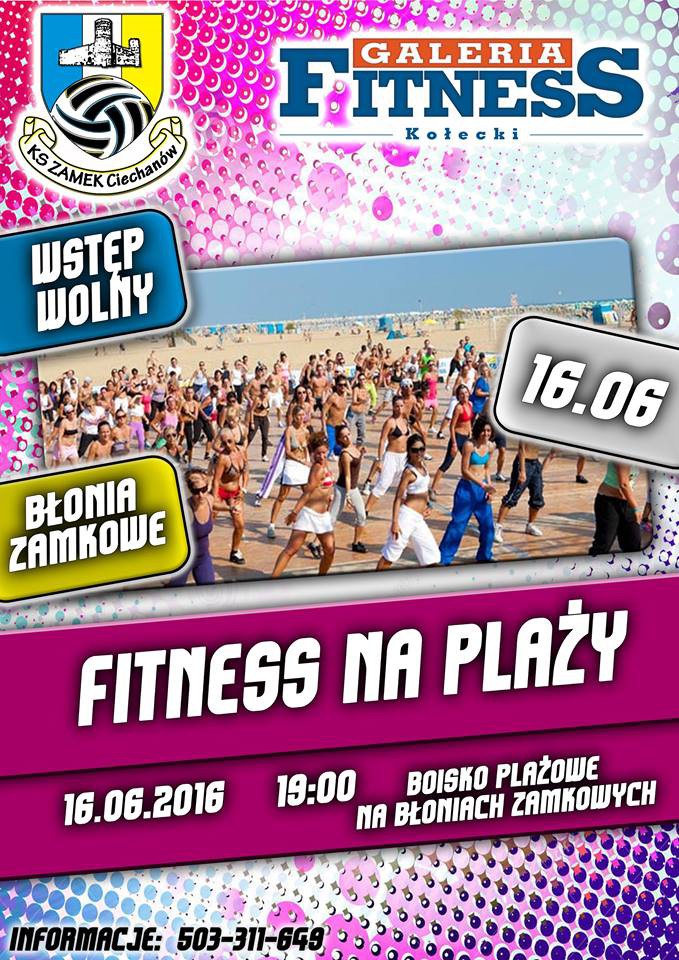 Fitness Na Plaży - po raz pierwszy w Ciechanowie!