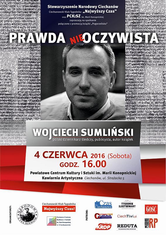 W sobotę spotkanie z dziennikarzem śledczym - Wojciechem Sumlińskim