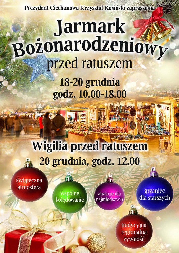 W Ciechanowie odbędzie się Jarmark Bożonarodzeniowy i wigilia przed ratuszem