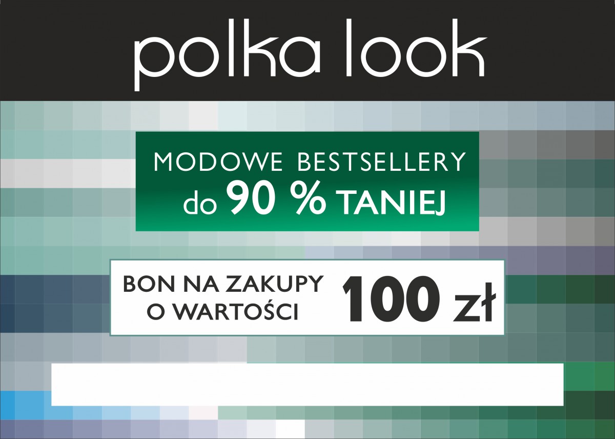 Konkurs - Wygraj Voucher 100 zł do polka look!