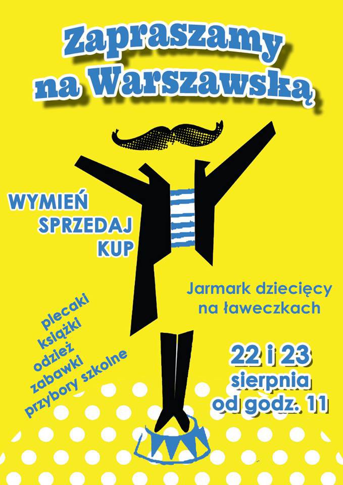 Wymień, kup, sprzedaj - na Warszawskiej odbędzie się Jarmark Dziecięcy