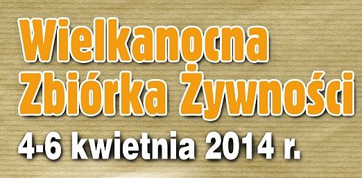 W piątek rusza Wielkanocna Zbiórka Żywności!