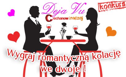 Konkurs walentynkowy - Wygraj kolację dla dwojga w Deja Vu!