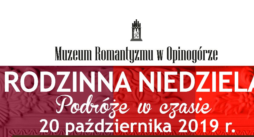 Rodzinna Niedziela w Muzeum Romantyzmu w Opinogórze