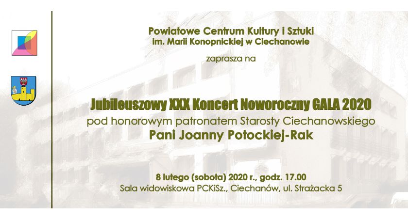 Jubileuszowy XXX Koncert Noworoczny GALA 2020 w Ciechanowie