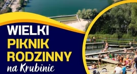 Wielki Piknik Rodzinny na Krubinie. Na mieszkańców C&hellip;