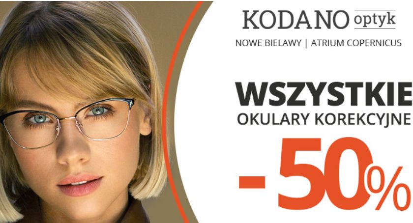 Wszystkie okulary korekcyjne (oprawki + soczewki okularowe) 50% taniej w KODANO Optyk!