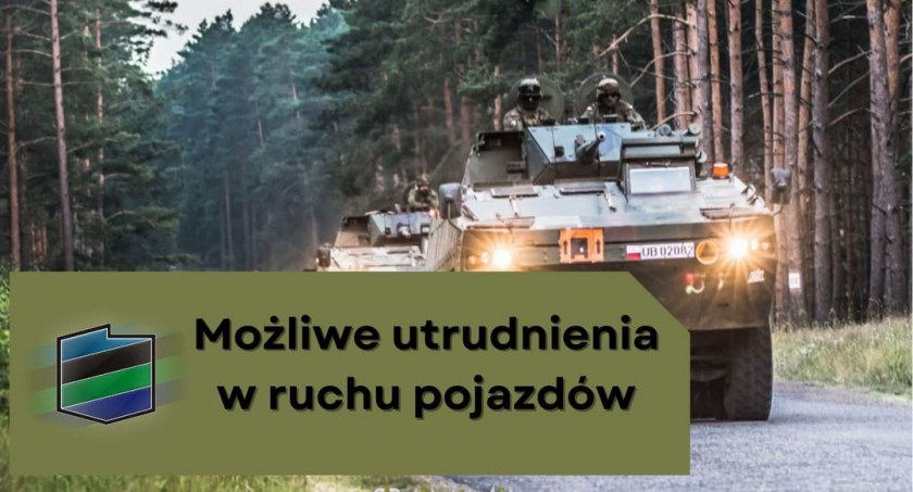 Wojsko wyjedzie na drogi. Będą utrudnienia w ruchu